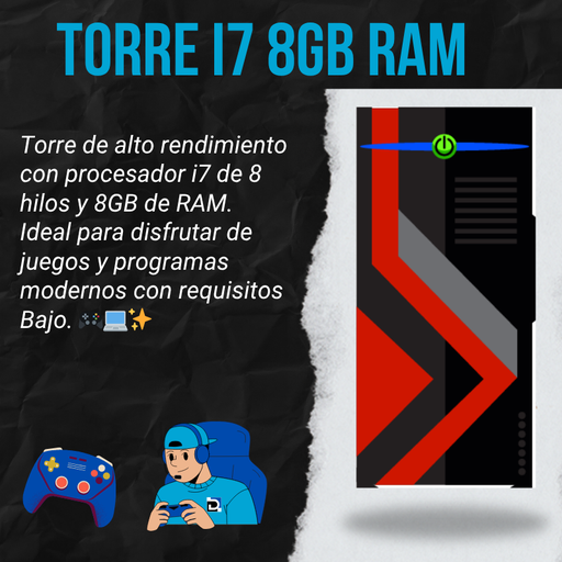 [T-06] Torre i7 8gb RAM